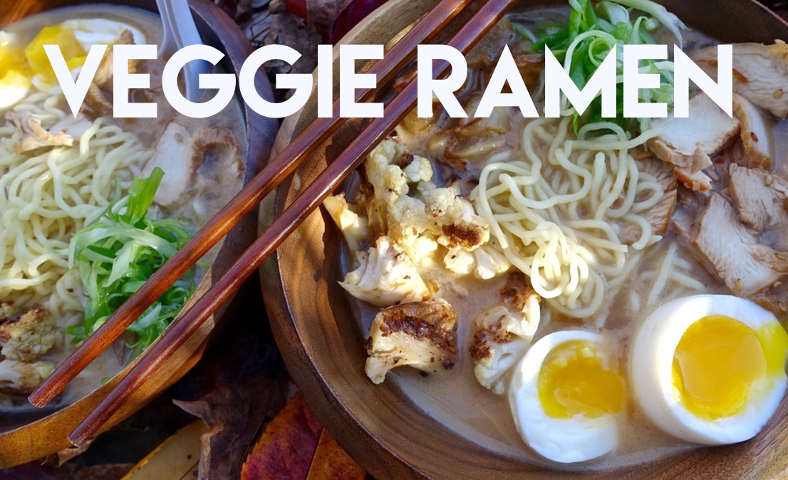The Complete Guide to Making Vegetarian Ramen